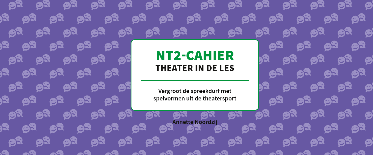 NIEUW: NT2-CAHIER THEATER IN DE LES