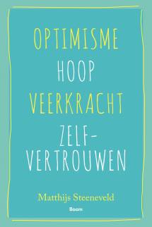 Optimisme - Hoop - Veerkracht - Zelfvertrouwen