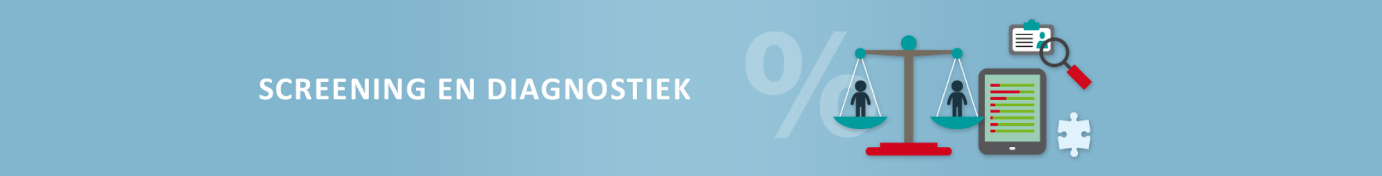 Screening en diagnostiek