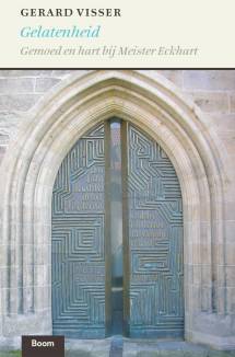 Gelatenheid (ISBN 9789024422272) van Gerard Visser