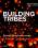 Building Tribes