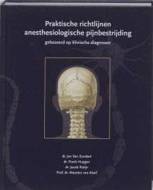 Praktische richtlijnen anesthesiologische pijnbestrijding gebaseerd op klinische diagnosen