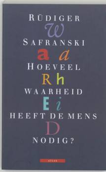 Hoeveel waarheid heeft de mens nodig