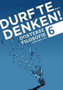 Durf te denken! Werkboek vwo 6 - eerste editie