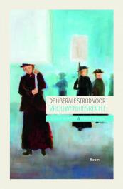 De liberale strijd voor vrouwenkiesrecht