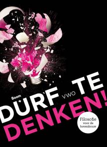 Durf te denken! leerlingenboek vwo - tweede editie