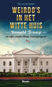 Weirdo's in het Witte Huis