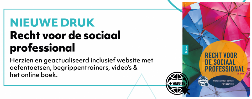 Recht voor de sociaal professional | Balans tussen theorie en praktijk