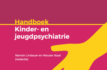 Verschenen: Handboek kinder- en jeugdpsychiatrie
