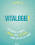 Vitalogie!
