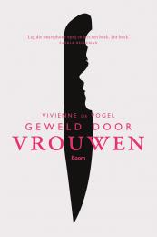 Omslag Geweld door vrouwen Vogel Boom