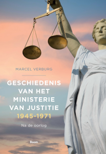 Geschiedenis van het Ministerie van Justitie 1945-1971
