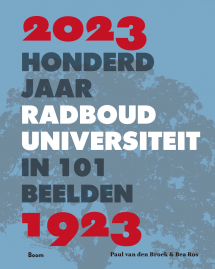 Honderd jaar Radboud Universiteit in 101 beelden