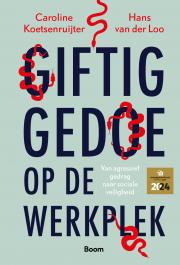 Giftig gedoe op de werkplek