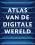 Atlas van de digitale wereld
