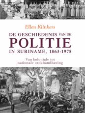 De geschiedenis van de politie in Suriname, 1863-1975