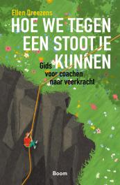 Hoe we tegen een stootje kunnen 9789024469550