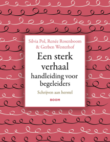 Omslag Een sterk verhaal. Handleiding voor begeleiders van Rosenboom, Pol en Westerhof