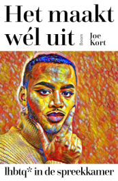Omslag Het maakt wel uit. Lhbtiq* in de spreekkamer van Joe Kort