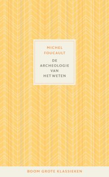 De archeologie van het weten van Michel Foucault