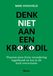 9789024471607 Denk niet aan een krokodil