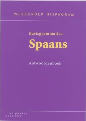 Basisgrammatica Spaans: Antwoordenboek