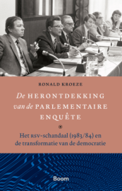 De herontdekking van de parlementaire enquete_Ronald Kroeze_9789024471287