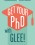 Get Your PhD with Glee!
