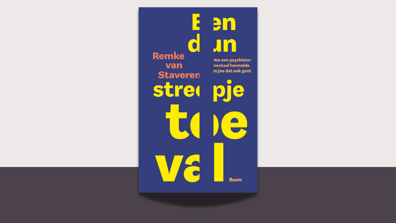 Nieuw verschenen Een dun streepje toeval Remke van Staveren Boom