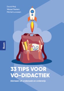 33 tips voor vo-didactiek_David Maij, Wessel Peeters_9789024452187