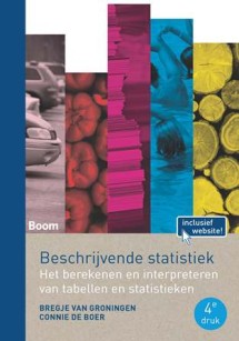 Beschrijvende statistiek (vierde druk)_Bregje van Groningen, Connie de Boer_9789089539823