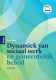 Dynamiek van sociaal werk en gemeentelijk beleid (3e editie)_Toby Witte_9789046909355