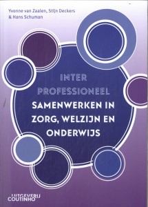 Interprofessioneel samenwerken in zorg, welzijn en onderwijs_Yvonne van Zaalen, Stijn Deckers_9789046908754