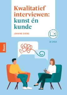 Kwalitatief interviewen- kunst en kunde (3e druk)_Jeanine Evers_9789024452606