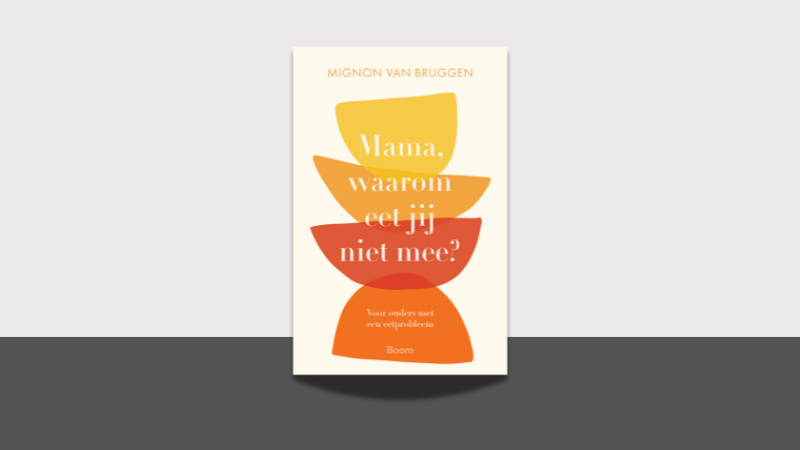 Nieuw Mama waarom eet jij niet mee Van Bruggen Boom