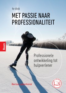 Met passie naar professionaliteit (4e druk)_Bertus Leijenhorst_9789024455744