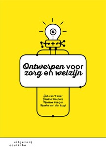 Ontwerpen voor zorg en welzijn_Job van het Veer, Eveline Wouters_9789046906910