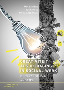 Creativiteit als uitdaging in sociaal werk_Paul Beekers, Ruud Kroes_9789046905579