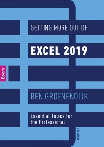 Getting More Out of Excel 2019 (tweede druk)_Ben Groenendijk_9789024402281