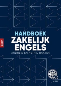 Handboek zakelijk Engels (4e druk)_Andrew Baxter, Astrid Baxter_9789024407033