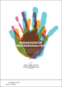 Pedagogische professionaliteit_Roel van Goor, Loes Houweling_9789046907528