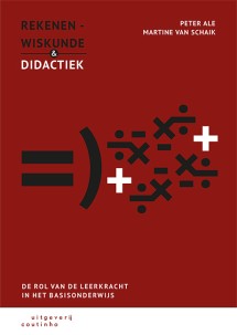 Rekenen-wiskunde en didactiek_Peter Ale, Martine van Schaik_9789046908075