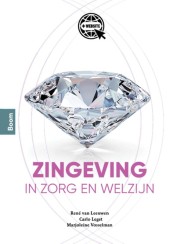 Zingeving in zorg en welzijn (2e druk)_Rene van Leeuwen, Carlo Leget_9789024429080