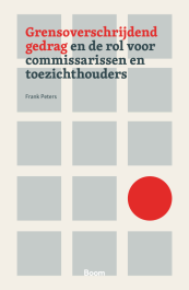 9789024473083 Grensoverschrijdend gedrag en de rol van commissarissen en toezichthouders