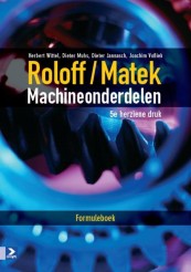 Roloff / Matek machineonderdelen, Formuleboek (vijfde druk)_Herbert Wittel, Dieter Muhs_9789039526453