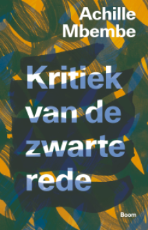 Kritiek van de zwarte rede van Achille Mbembe, ISBN 9789024474004