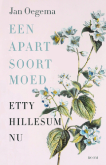 Een apart soort moed van Jan Oegema (ISBN 9789024475902)