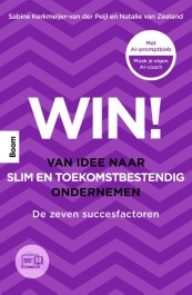 Win! Van idee naar slim en toekomstbestendig ondernemen