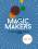Magic makers
